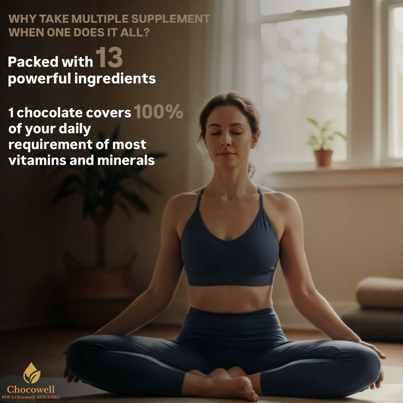 Woman in a yoga pose with Chocowell supplement advertisement text overlay